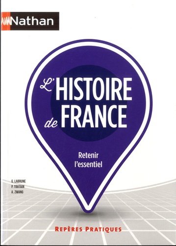 Gérard Labrune et Philippe Toutain - L'Histoire de France.