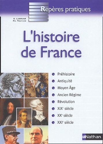 Gérard Labrune et Philippe Toutain - L'histoire de France.