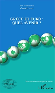 Grèce et euro : quel avenir ?