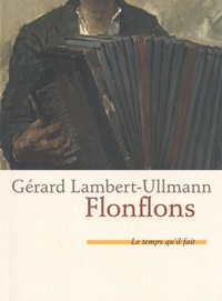 Gérard Lambert-Ullmann - Flonflons.