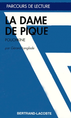 Gérard Langlade - "La dame de pique", Pouchkine.