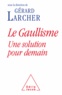 Gérard Larcher - Le Gaullisme, une solution pour demain.