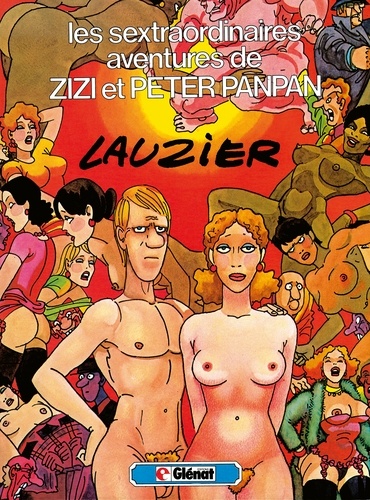 Les sextraordinaires aventures de Zizi et Peterpanpan. Patrimoine Glénat 61