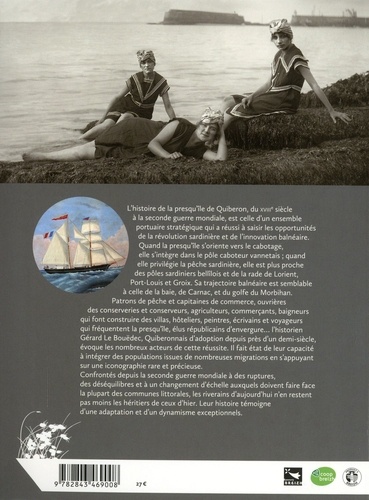 La presqu'île de Quiberon, pays des deux mers. Du XVIIIe à la Seconde Guerre mondiale