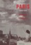 Paris, 1939-1945. Hommes et combats