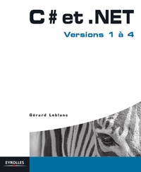 Gérard Leblanc - C# et .Net - Versions 1 à 4.