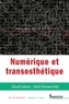 Gérard Leblanc et Sylvie Thouard - Numérique et transesthétique.
