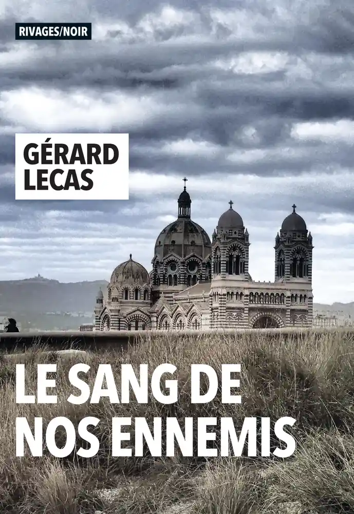 https://products-images.di-static.com/image/gerard-lecas-le-sang-de-nos-ennemis/9782743658717-475x500-2.webp
