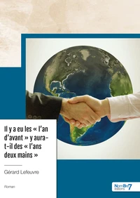 Il y a eu les "l'an d'avant"  y aura-t-il des l'ans deux mains