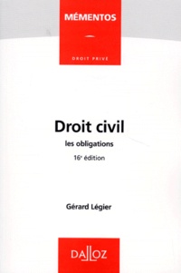 Gérard Légier - Droit Civil. Les Obligations, 16eme Edition 1998.