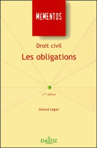 Gérard Légier - Droit Civil. Les Obligations, 17eme Edition.
