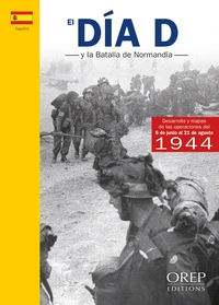 Le jour J et la bataille de Normandie