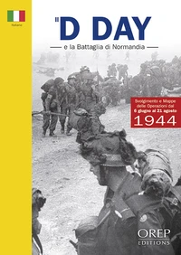 Le Jour J et la Bataille de Normandie