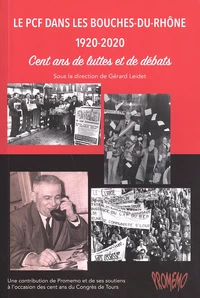 Le PCF dans les Bouches-du-Rhône 1920-2020