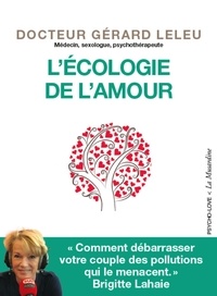 Gérard Leleu - L'écologie de l'amour.