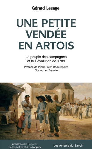 Une petite Vendée en Artois. Le peuple des campagnes et la Révolution de 1789