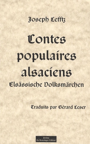 Gérard Leser - Contes populaires alsaciens - Elsässiche Volksmärchen.