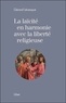 Gérard Lévesque - La laïcité en harmonie avec la liberté religieuse.