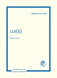 Gérard Levoyer - Lui(s).