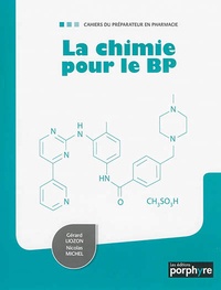 Gérard Liozon et Nicolas Michel - La chimie pour le BP.