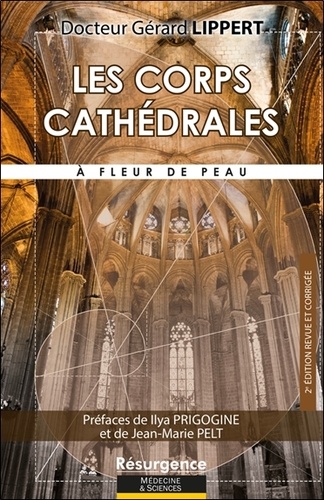 Gérard Lippert - Les corps cathédrales, à fleur de peau.