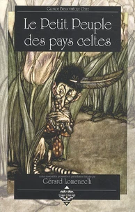 Le Petit Peuple des pays celtes