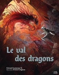Gérard Lomenec'h et Ewen Crignou - Le val des dragons.
