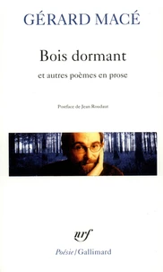 Bois Dormant Et Autres Poemes En Prose