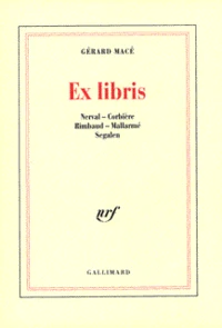 Ex Libris. Nerval, Corbiere, Rimbaud, Mallarme, Segalen
