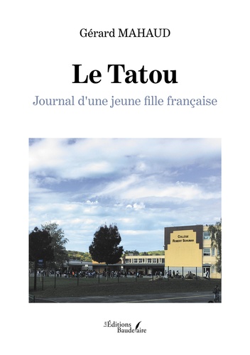 Le Tatou. Journal d'une jeune fille française