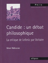 Gérard Malkassian - Candide : un débat philosophique - La critique de Leibniz par Voltaire.