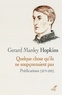 Gérard Manley Hopkins - Quelque chose qu'ils ne soupçonnaient pas - Prédications [1879-1881.