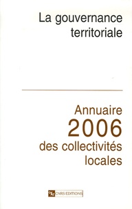 Gérard Marcou et Hellmut Wollmann - La gouvernance territoriale - Annuaire 2006 des collectivités locales.