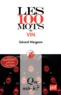 Gérard Margeon - Les 100 mots du vin.