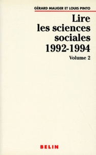 Gérard Mauger et Louis Pinto - Lire les sciences sociales - Tome 2, 1989-1992.