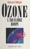 Ozone. L'équilibre rompu