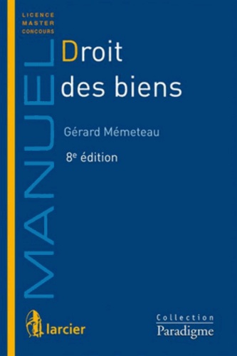 Gérard Mémeteau - Droit des biens.