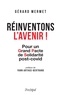 Gérard Mermet - Réinventons l'avenir - Pour un grand pacte de solidarité post-covid.