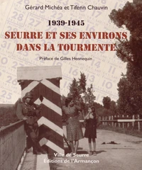 1939-1945, Seurre et ses environs dans la tourmente