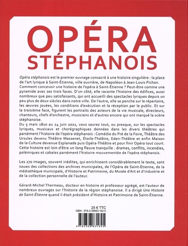 Opéra stéphanois. Deux siècles de vie musicale (1810-2021) Tome 2