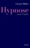 Hypnose mode d'emploi