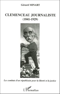 Clemenceau journaliste (1841-1929)
