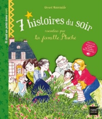 Gérard Moncomble - 7 histoires du soir racontées par la famille Pluche - Tome 3, Il était un petit tome vert.