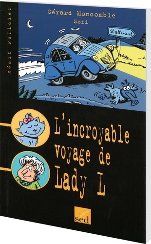 Gérard Moncomble - L'incroyable voyage de Lady L.