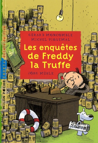 Gérard Moncomble et Michel Piquemal - Les enquêtes de Freddy la Truffe - Tome 1.