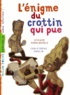 Gérard Moncomble - Les enquêtes fabuleuses de FFF, le fameux Félix File-Filou  : L'énigme du crottin qui pue.