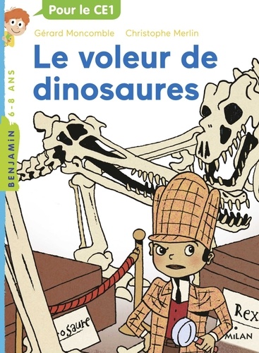 Les enquêtes fabuleuses de FFF, le fameux Félix File-Filou Tome 6 Le voleur de dinosaures