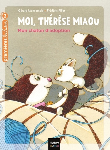 Moi, Thérèse Miaou Tome 15 Mon chaton d'adoption