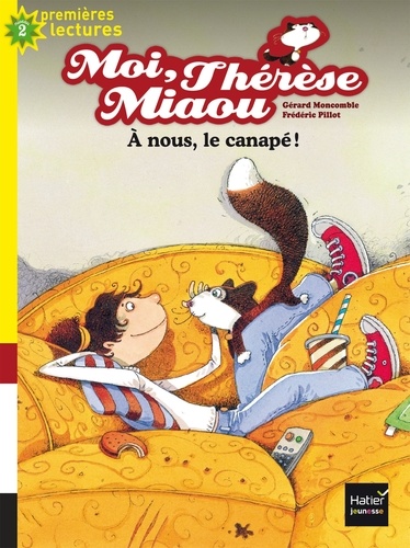 Gérard Moncomble et Frédéric Pillot - Moi, Thérèse Miaou Tome 2 : A nous, le canapé !.