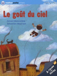 Gérard Moncomble - Pack de 6 romans : Le goût du ciel.
